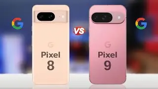 Google Pixel 8 vs Google Pixel 9 || Full Comparison