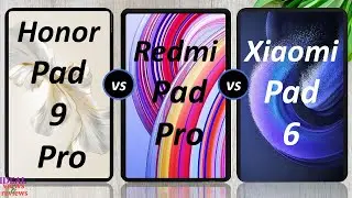 Honor Pad 9 Pro vs Redmi Pad Pro vs Xiaomi Pad 6