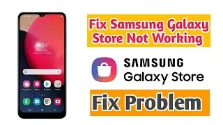 Fix Samsung galaxy store not working || Galaxy Store