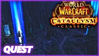 Cataclysm Classic WoW: Something that Burns - Quest