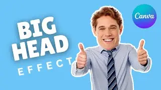 How to Create a Big Head Effect in Canva (Funny Thumbnails & More!)