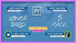 5 PACK Lower Thirds Title Templates for Adobe Premiere Pro CC 2017