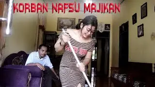 Korban Nafsu Majikan || PADEPOKAN FILM # 88 || REMIX