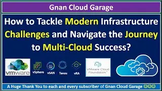 How to Tackle Modern Infrastructure Challenges and Navigate the Journey to Multi-Cloud Success?