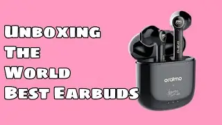 Unboxing World best Earbuds - Oraimo Smart Accessories