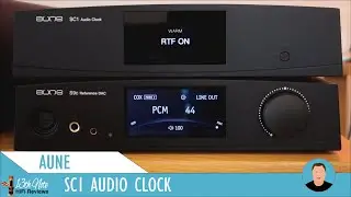 Aune's SC1 Clock seals the deal (with Aune S9c Pro DAC)