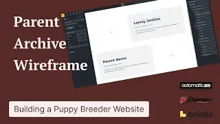 Puppy Breeder Website: Parent Archive Wireframe Using  ACSS & Frames