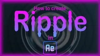 How to create Ripple effect in After Effects