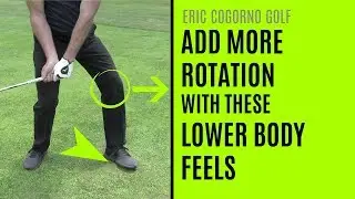 GOLF:  Add More Rotation To Your Golf Swing With These Lower Body Feels