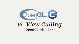 OpenGL with C++: View Culling