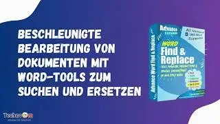 Beschleunigte Bearbeitung von Dokumenten mit Word-Tools zum Suchen und Ersetzen