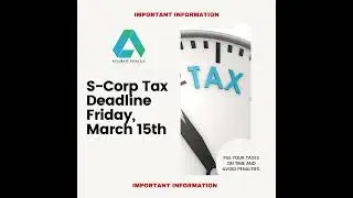 When is the S-Corp Tax Deadline in 2024