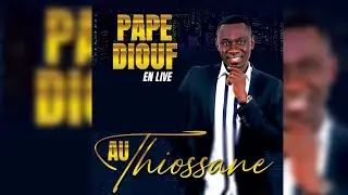 PAPE DIOUF  Live  Thiossane  lébou