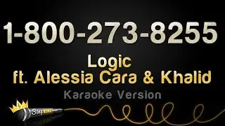 Logic ft. Alessia Cara & Khalid - 1-800-273-8255 (Karaoke Version)