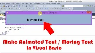 How to Make Animated Text | Moving Text | In Visual Basic 2010 In Hindi