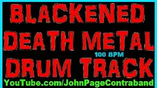 Blackened Death Metal Drum Track 100 bpm