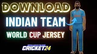 Download Indian Team World Cup Jersey || Cricket 24 ||