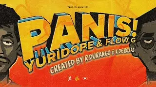 Yuridope - PANIS ft. Flow G (Official Motion Comic MV)