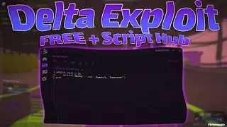 [DELTA EXECUTOR] Free / Keyless / 700 free scripts / NO BAN /