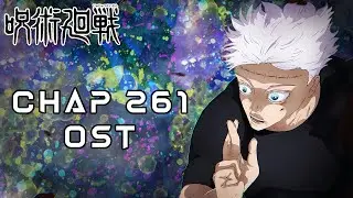 CH 261 OST「Nah, I'd Return」Yuta x Gojo Fan Theme - Jujutsu Kaisen