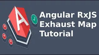 Angular RxJS ExhaustMap