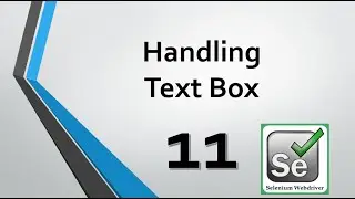 Selenium Tutorials - 11. How to Handle Edit Box with example