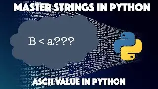 Strings and their related ASCII value in Python