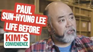 Paul Sun-Hyung Lee: Life before Kim's Convenience