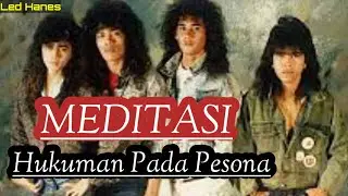 Meditasi - Hukuman Pada Pesona 1991