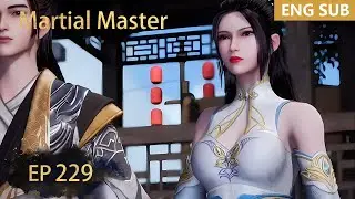 ENG SUB | Martial Master [EP229] episode english
