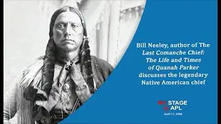 The Last Comanche Chief: Life & Times of Quanah Parker