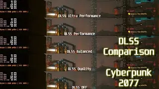 Cyberpunk 2077 DLSS comparison 1080p (Night) - RTX 3070 - Ryzen 5 2600 - Ultra Settings +Ray tracing