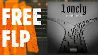 Dababy-Lonely ft Lil Wayne  FL Studio Remake (free flp)