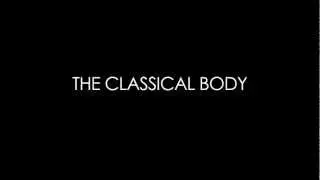 The Classical Body | A Bazmark Production. Directed by Baz Luhrmann.