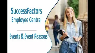 Events And Event Reasons  : SAP SuccessFactors Employee Central