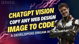 How to Copy Any Website Design with ChatGPT Vision Image to Code - Web Developers Dream