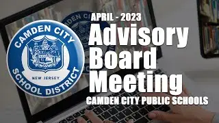 CAMDEN CITY Advisory Board Meeting - April 2023