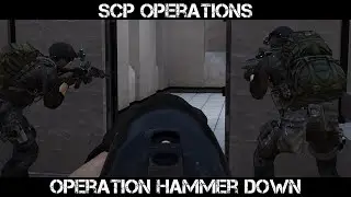 ARMA 3 SCP Gameplay - Operation Hammer Down