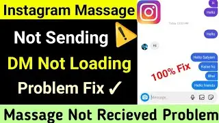 Fix Instagram Massage Not Send/Received Problem | Instagram Massage Not Working | Dm Not Working