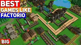 Top 10 BEST Indie Games Like Factorio