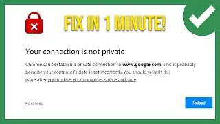 Fix "Your Connection is not Private" Error in Chrome (2024)