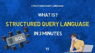 What is Structured Query Language (SQL)? | IN 3 MINUTES | Definition | Applications