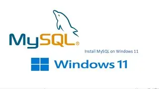 How to Install MySQL on Windows 11