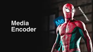 Media Encoder Quality Tutorial | Adobe Media Encoder Tutorial | Media Encoder settings