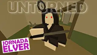 FUI ATACADO POR ALGO ESTRANHO | UNTURNED JORNADA ELVER #06