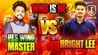 RANK 115 INDIAN PRO 🆚 PES WING MASTER | 5221 FORMATION🔥 | RANK 1 - BRIGHT LEE from ICONIC SE7ENS💥