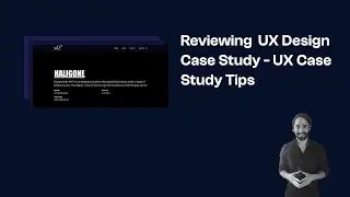 Review of my first UX Design case study - UX Case Study Tips