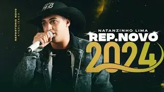 NATANZINHO LIMA 2024 - Natanzinho Lima 2024 - Eu Gosto é de Brega (Repertório Novo Maio 2024) O TOP