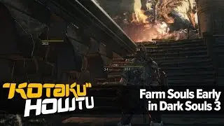 How To Farm Souls Early On In Dark Souls 3