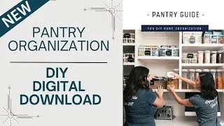 DIY PANTRY DIGITAL DOWNLOAD GUIDE | NEW PRODUCT ALERT | PART 1 OF SERIES | STEP-BY-STEP GUIDE